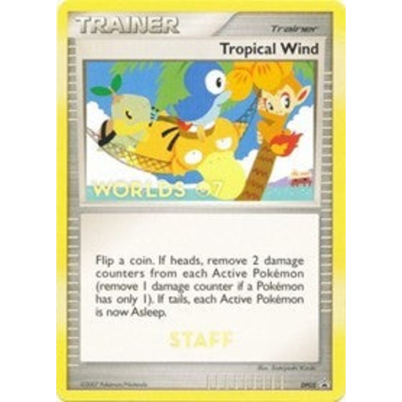 Tropical Wind (DP05) (Worlds 2007 Staff) [Diamond & Pearl: Black Star Promos]