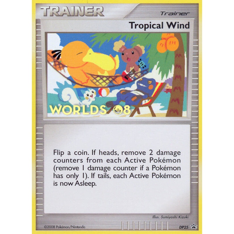 Tropical Wind (DP25) (Worlds 2008) [Diamond & Pearl: Black Star Promos]