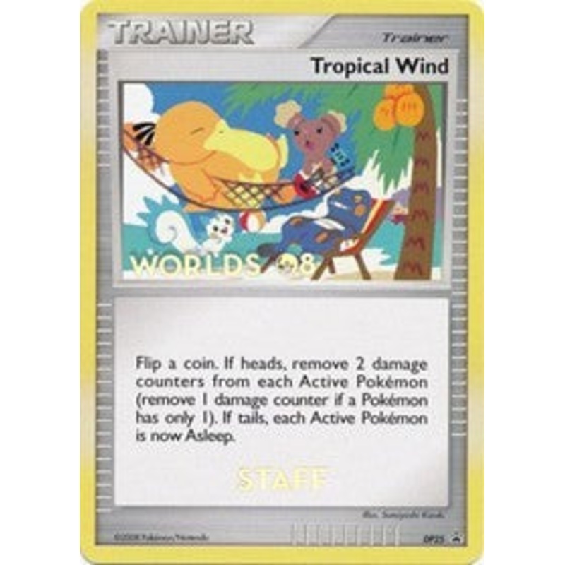 Tropical Wind (DP25) (Worlds 2008 Staff) [Diamond & Pearl: Black Star Promos]