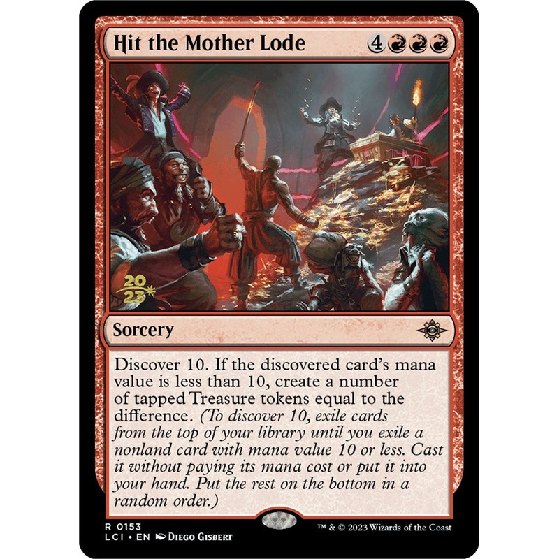 Hit the Mother Lode [The Lost Caverns of Ixalan Prerelease Cards]
