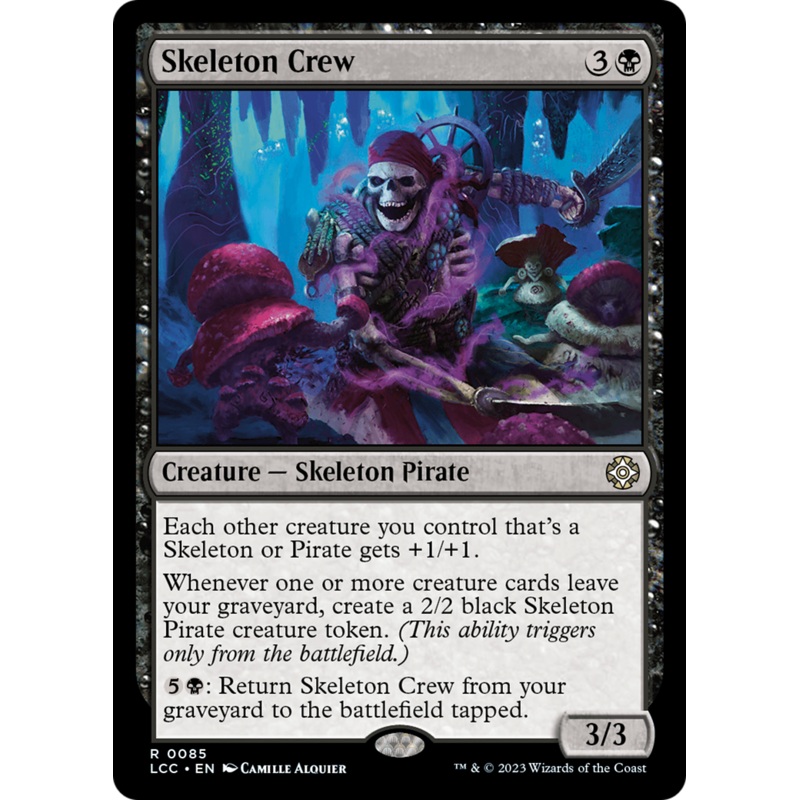 Skeleton Crew [The Lost Caverns of Ixalan Commander]