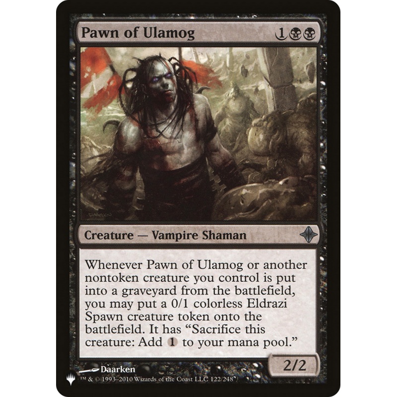 Pawn of Ulamog [The List]