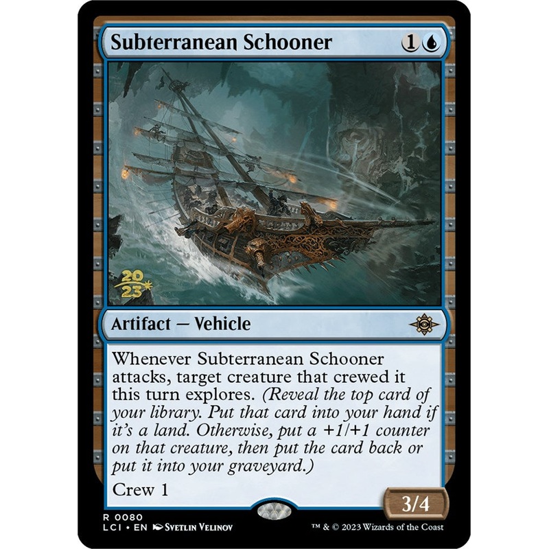 Subterranean Schooner [The Lost Caverns of Ixalan Prerelease Cards]