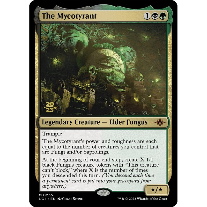 The Mycotyrant [The Lost Caverns of Ixalan Prerelease Cards]