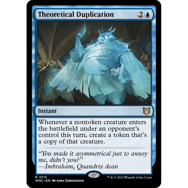 Theoretical Duplication [Wilds of Eldraine Commander]
