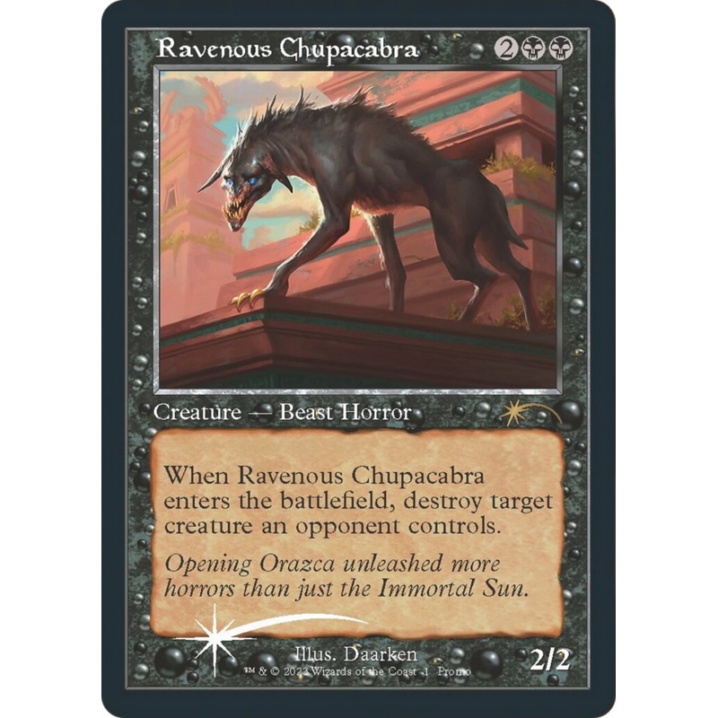 Ravenous Chupacabra (Open House) [Wizards Play Network 2023]