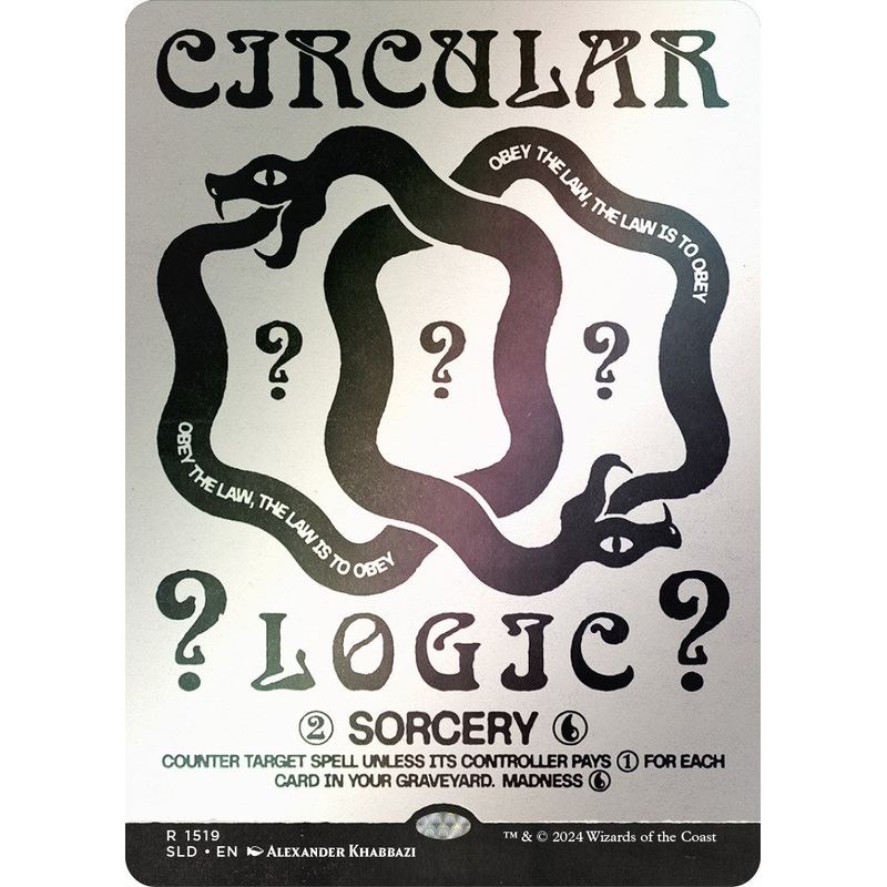 Circular Logic (Rainbow Foil) [Secret Lair Drop Series]